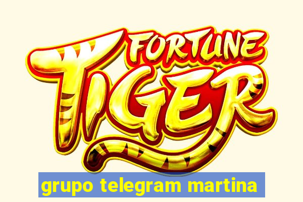 grupo telegram martina